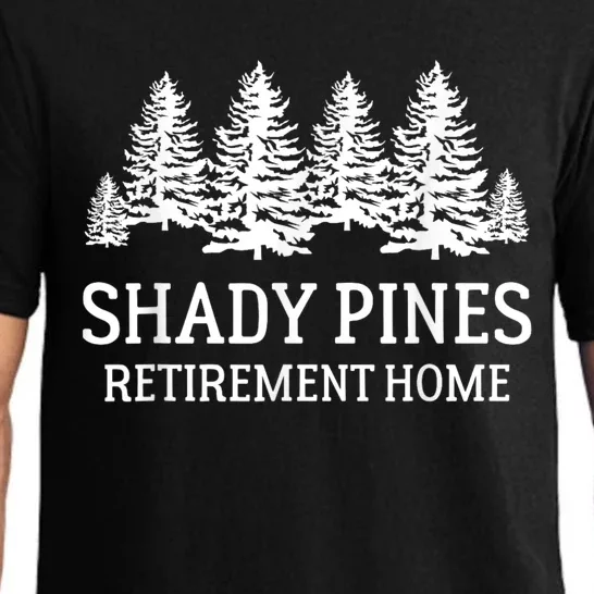 Shady Pines Retirement Home Gift Pajama Set