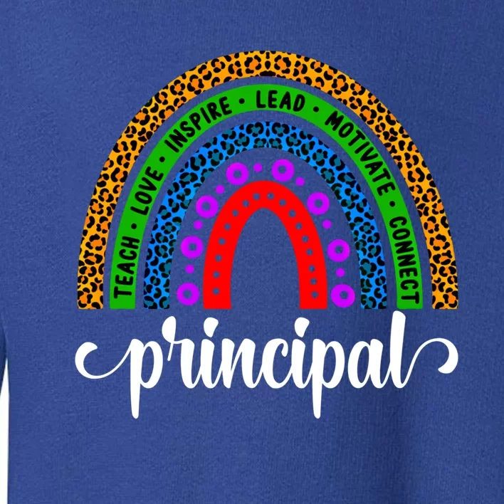 School Principal Rainbow Principal Week Funny Gift Toddler Sweatshirt