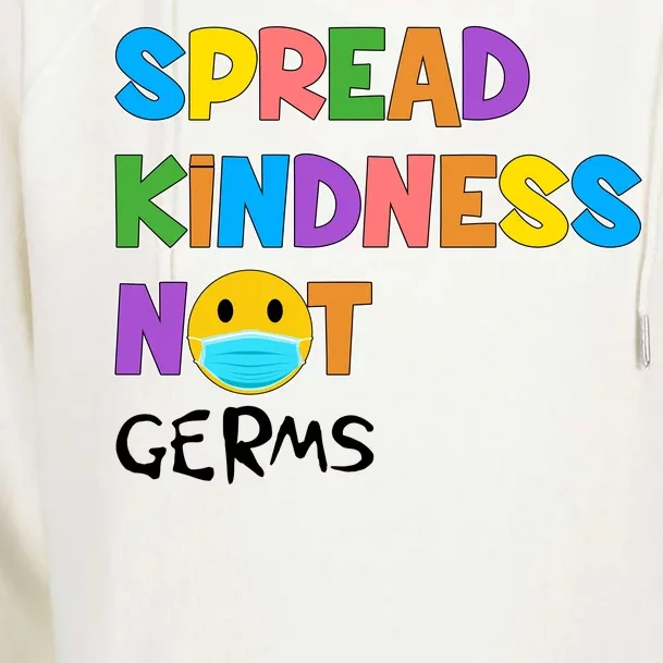 Spread Kindness Not Germs Womens Funnel Neck Pullover Hood