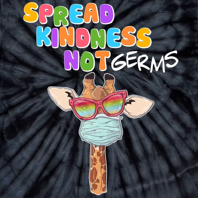 Spread Kindness Not Germs Masked Giraffe Tie-Dye T-Shirt