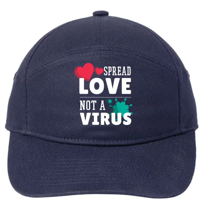 Spread Love Not A Virus 7-Panel Snapback Hat