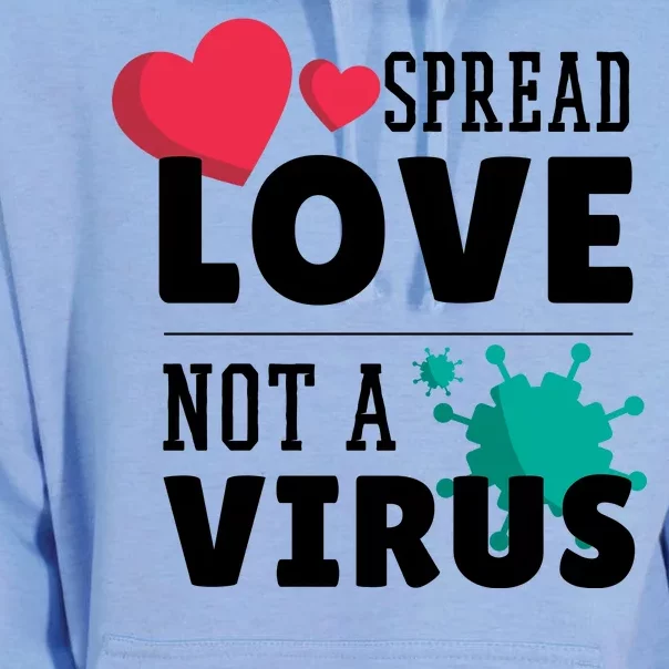 Spread Love Not A Virus Unisex Surf Hoodie