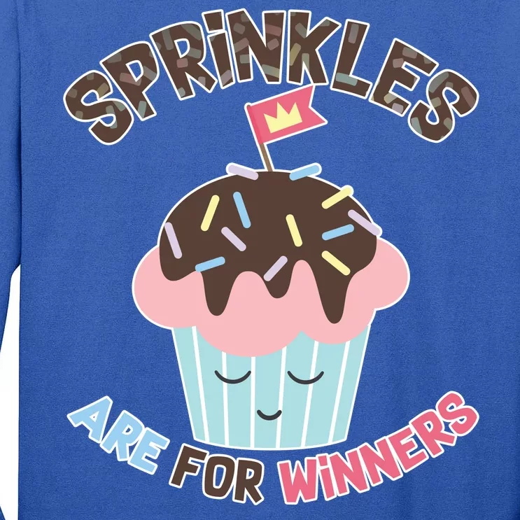 Sprinkles Are For Winners Tall Long Sleeve T-Shirt