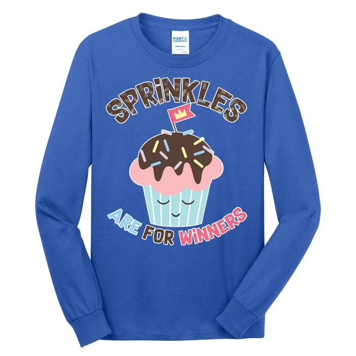 Sprinkles Are For Winners Tall Long Sleeve T-Shirt