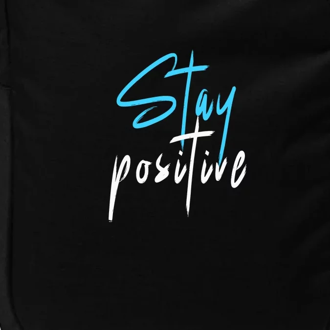 Stay Positive Impact Tech Backpack