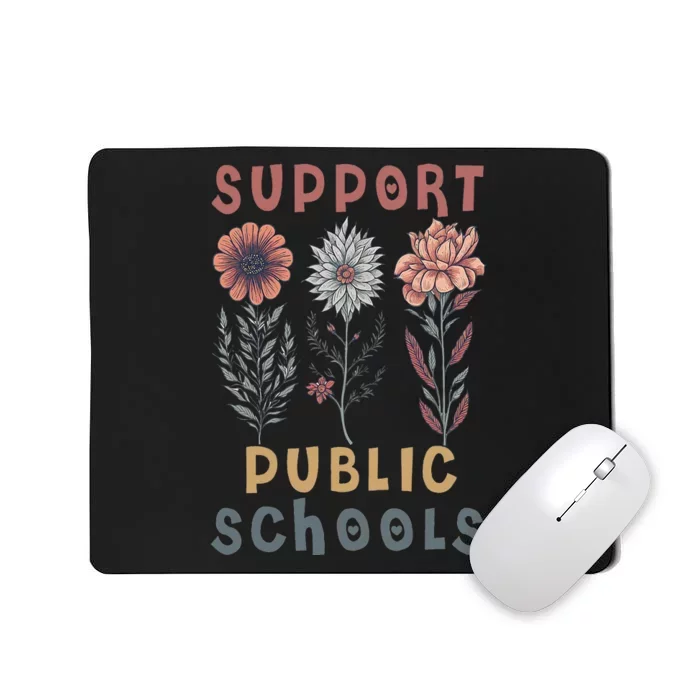 Support Public Schools Public Teacher School Protect Schools Mousepad