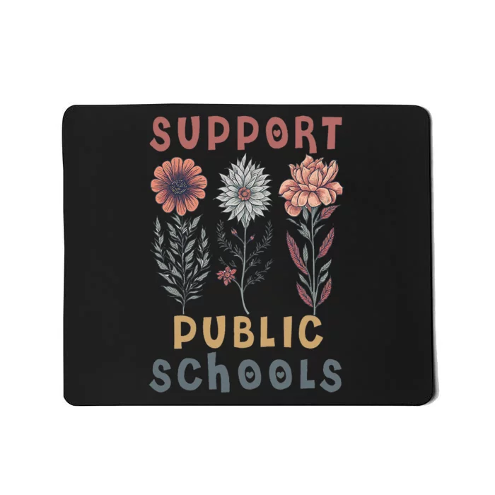 Support Public Schools Public Teacher School Protect Schools Mousepad