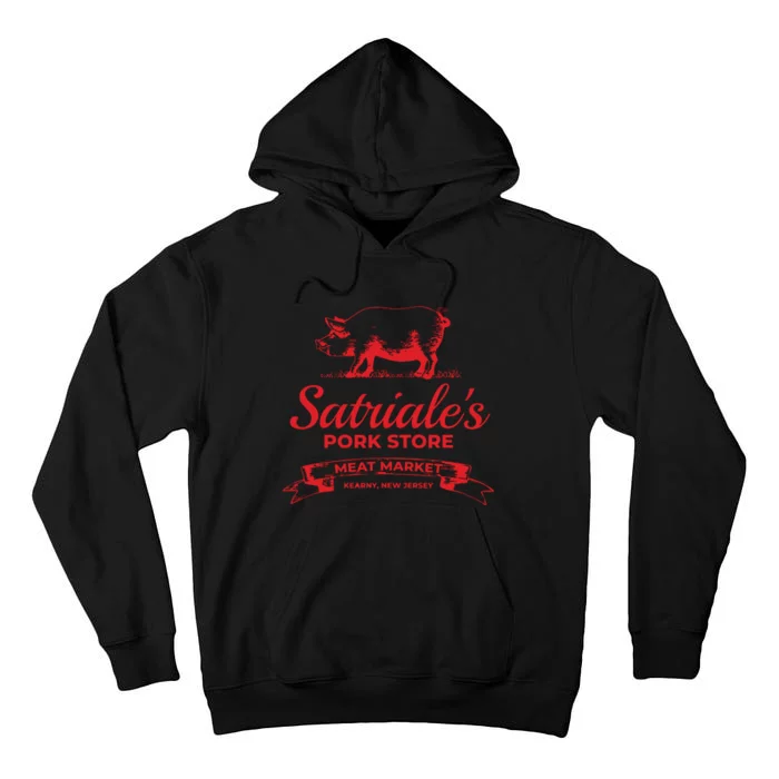 Satriales Pork Store Kearny New Jersey Tall Hoodie