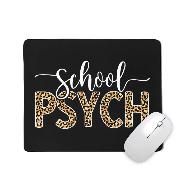 School Psych School Psychologist School Psychology Mousepad