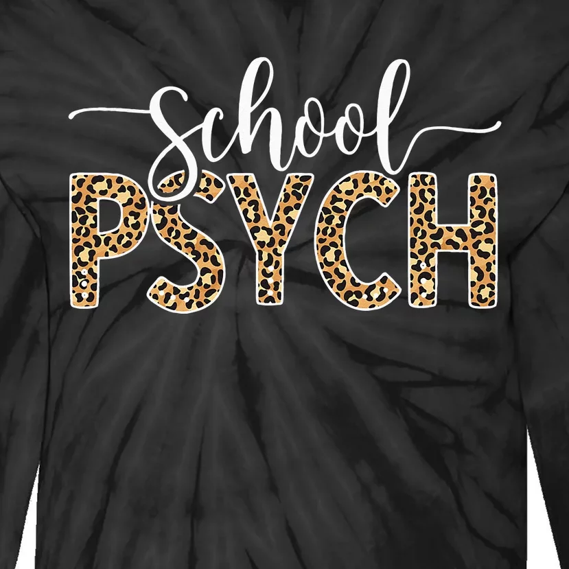 School Psych School Psychologist School Psychology Tie-Dye Long Sleeve Shirt