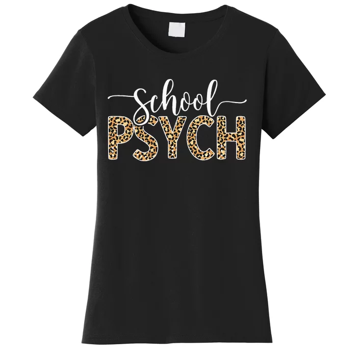 School Psych School Psychologist School Psychology Women's T-Shirt