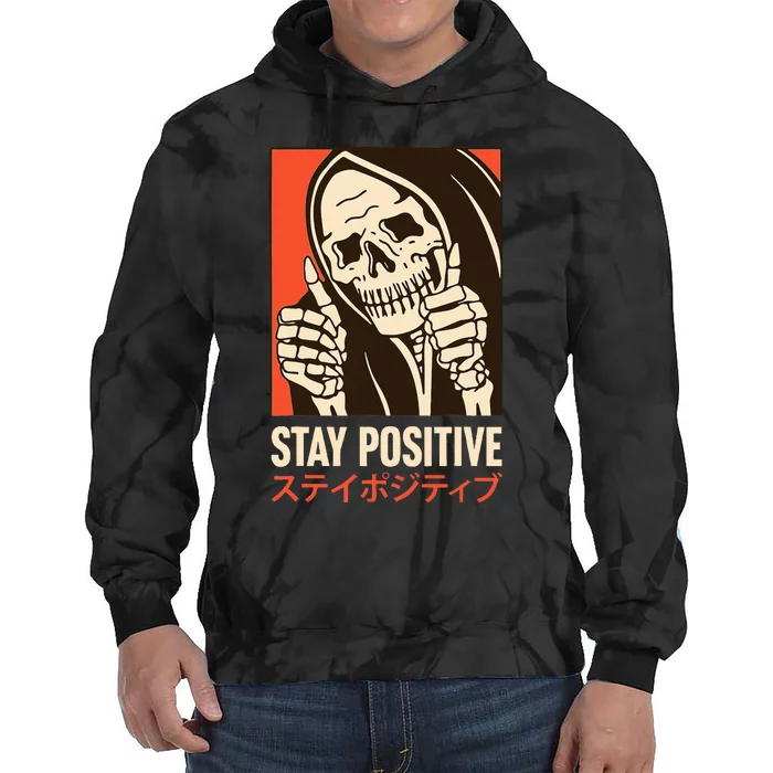 Stay Positive Skeleton Japanese Tie Dye Hoodie