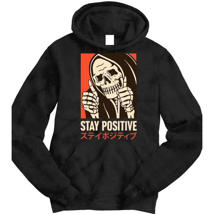 Stay Positive Skeleton Japanese Tie Dye Hoodie