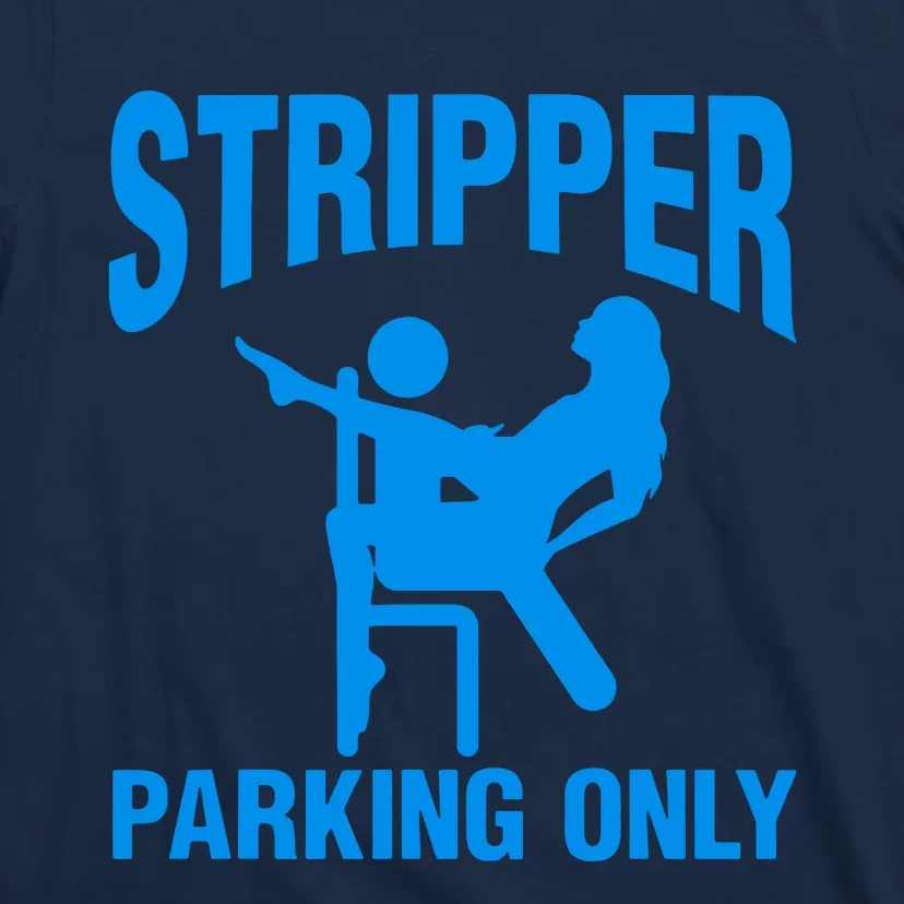 Stripper Parking Strip Club T-Shirt