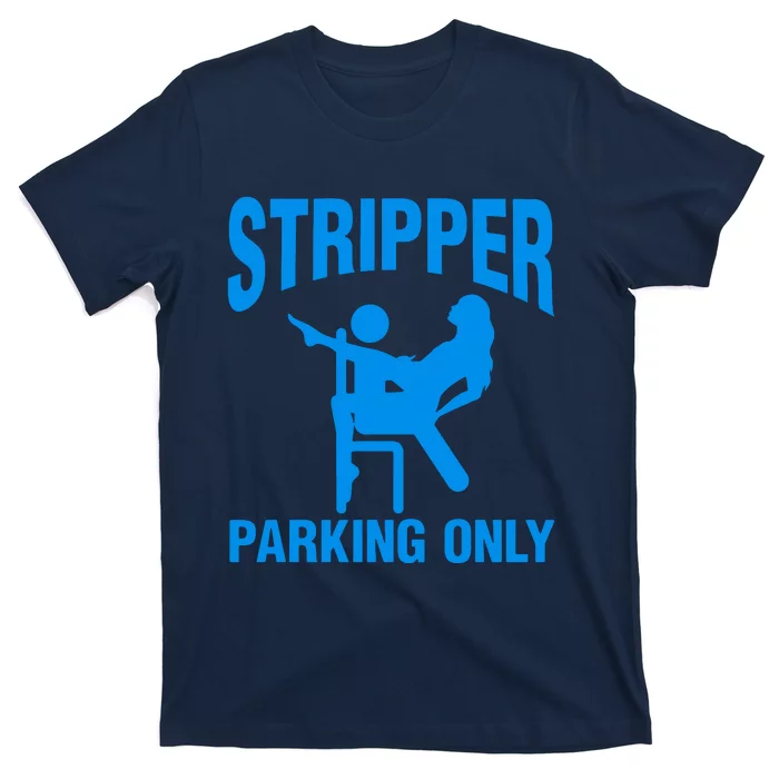 Stripper Parking Strip Club T-Shirt