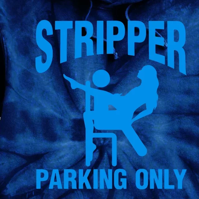 Stripper Parking Strip Club Tie Dye Hoodie