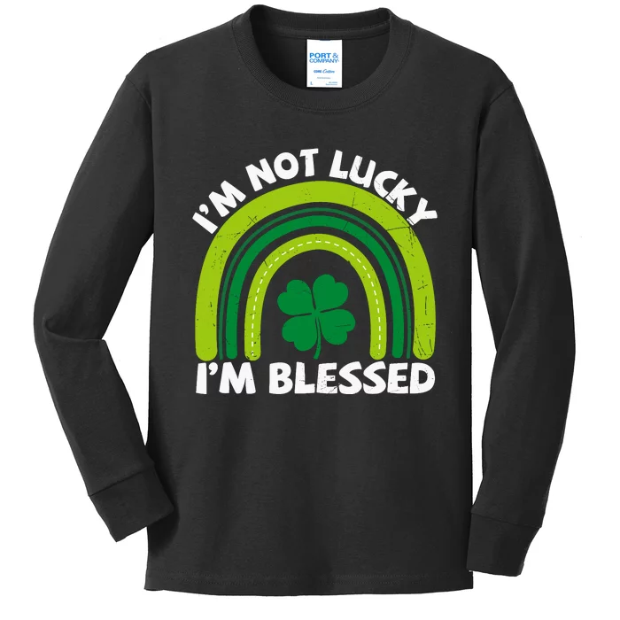 St Pattys Shamrock St Patricks Day IM Not Lucky IM Blessed Kids Long Sleeve Shirt