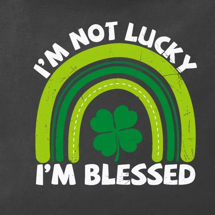 St Pattys Shamrock St Patricks Day IM Not Lucky IM Blessed Zip Tote Bag