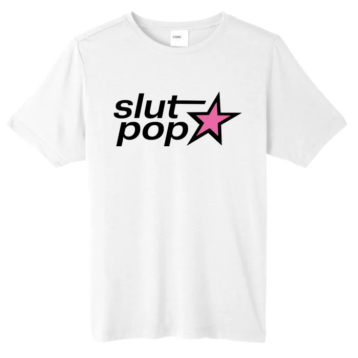 Slut Pop Star ChromaSoft Performance T-Shirt