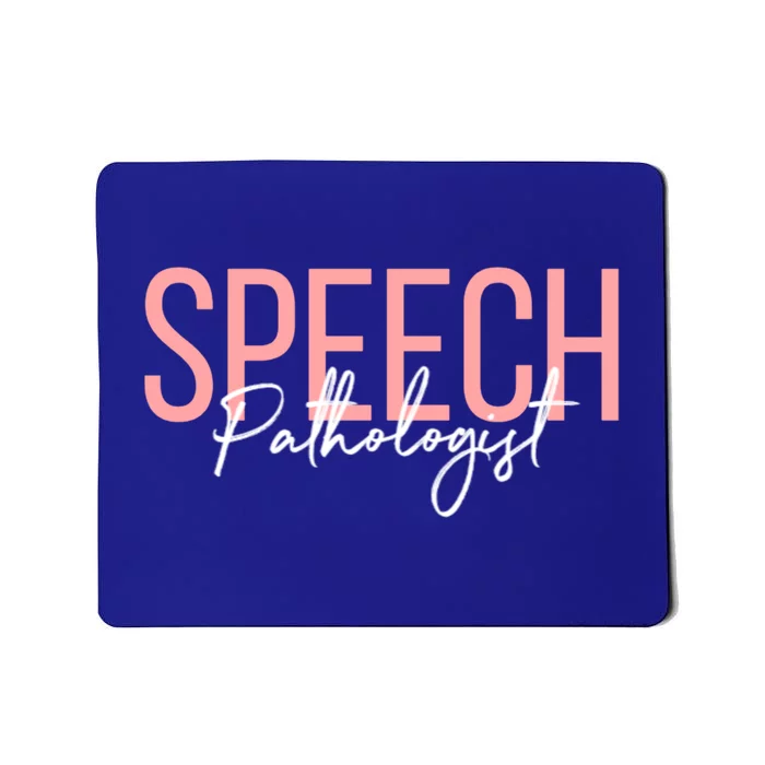 Speech Pathologist Slp Speech Pathology Gift Mousepad