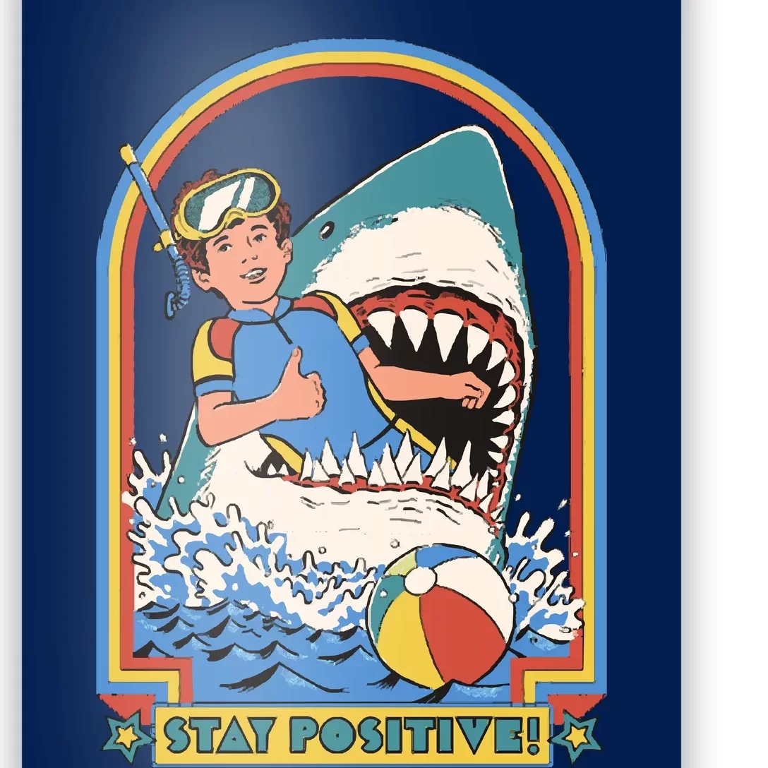 Stay Positive! Poster