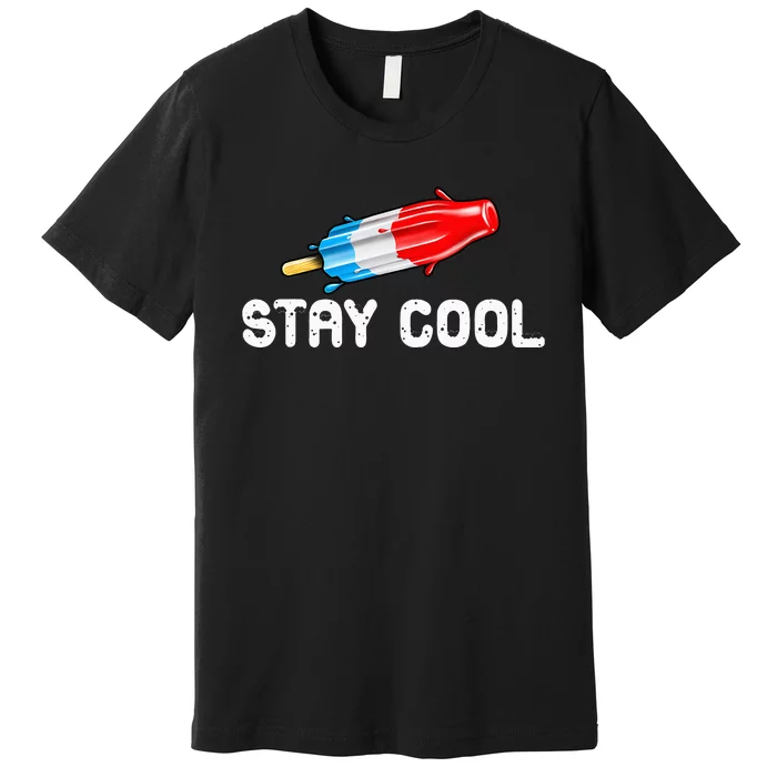 Summer Popsicle Stay Cool Funny Bomb Retro 80s Pop Gift Premium T-Shirt