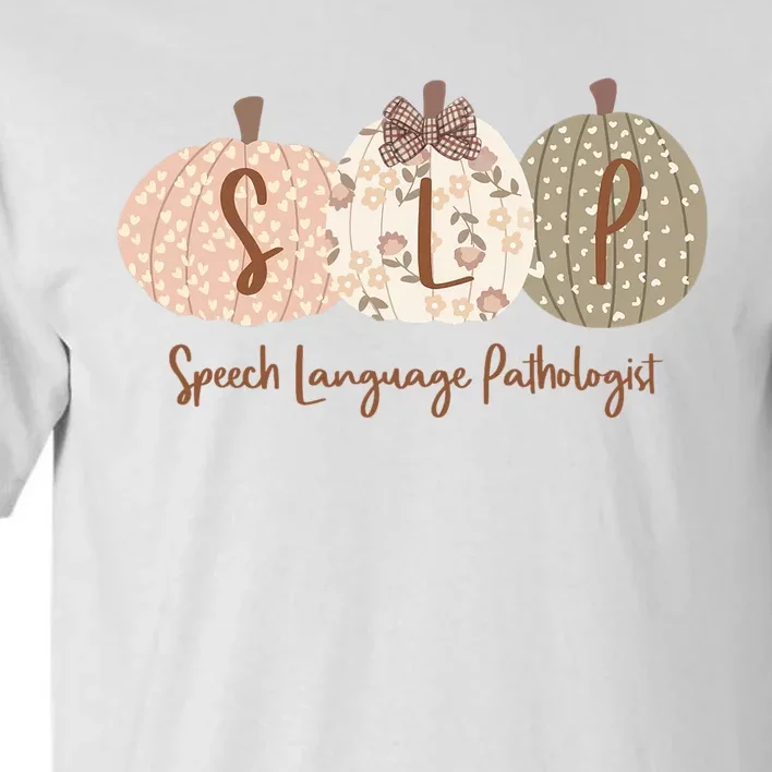 Slp Pumpkin Speech Language Pathologist Fall Autumn Tall T-Shirt