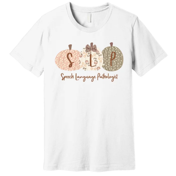 Slp Pumpkin Speech Language Pathologist Fall Autumn Premium T-Shirt