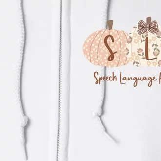 Slp Pumpkin Speech Language Pathologist Fall Autumn Full Zip Hoodie