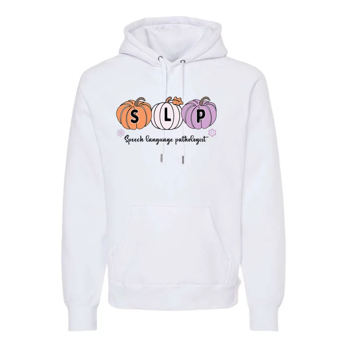 Slp Pumpkin Speech Language Pathologist Grade Fall Autumn Premium Hoodie