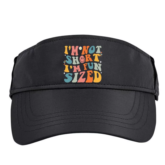 Short People Saying Humor Funny I'm Not Short I'm Fun Sized Adult Drive Performance Visor