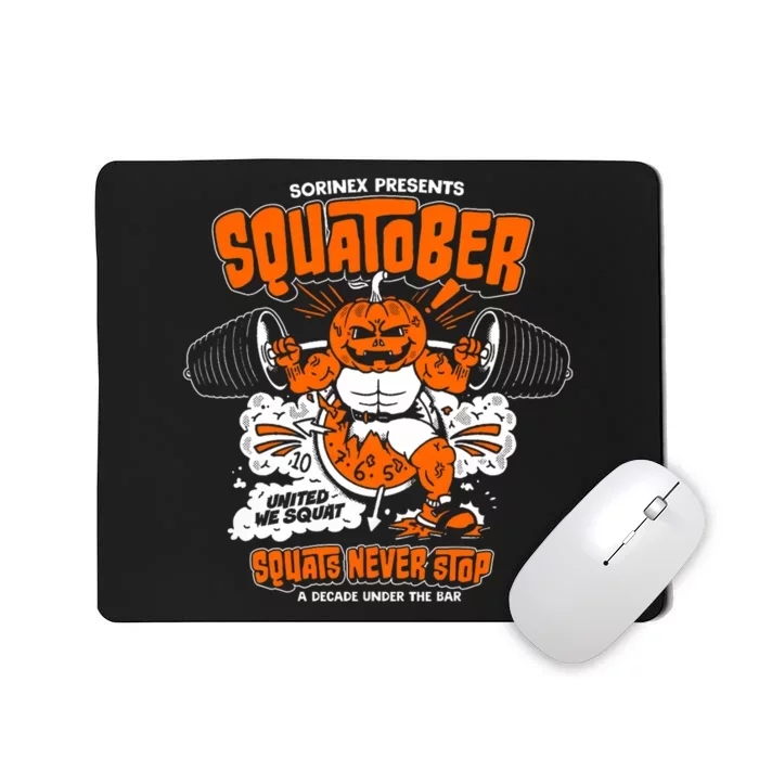 Sorinex Presents Squatober Squats Never Stop Mousepad