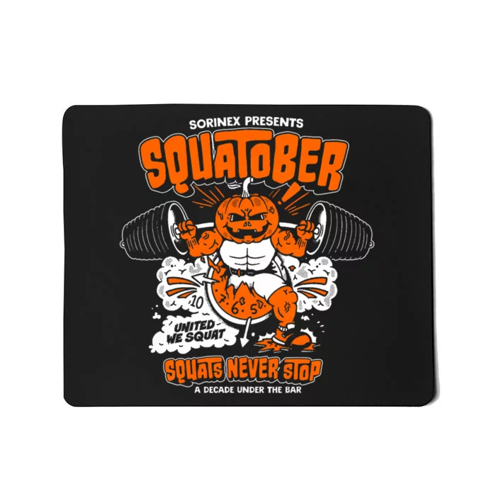 Sorinex Presents Squatober Squats Never Stop Mousepad