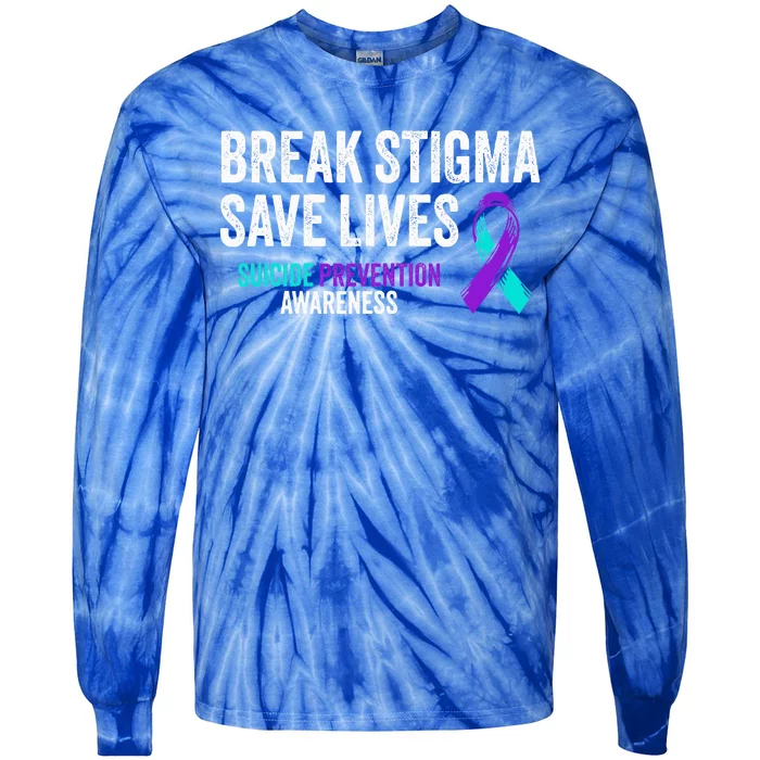 Suicide Prevention Support Break Stigma Suicide Awareness Tie-Dye Long Sleeve Shirt