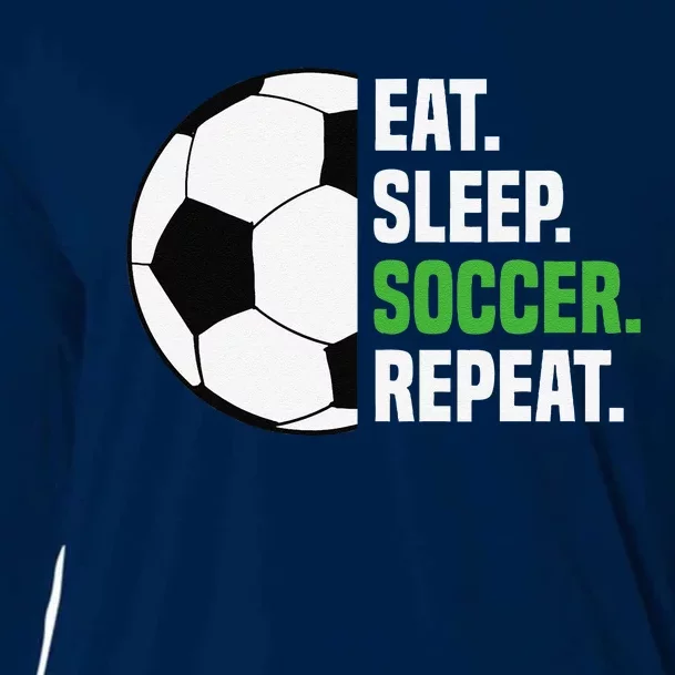 Soccer Player Soccer Lover Eat Sleep Soccer Repeat Cooling Performance Long Sleeve Crew