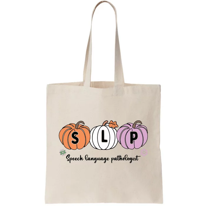 Slp Pumpkin Speech Language Pathologist Grade Fall Autumn Tote Bag