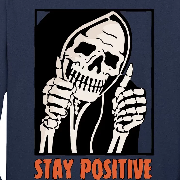 Stay Positive Skeleton Halloween Day Retro Halloween Tall Long Sleeve T-Shirt