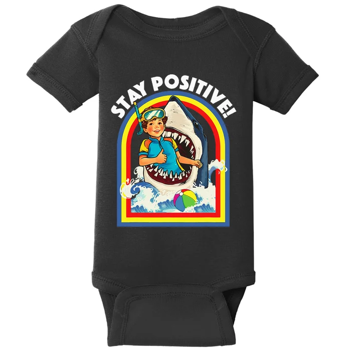 Stay Positive Shark Lover Wildlife Ocean Sea Baby Bodysuit