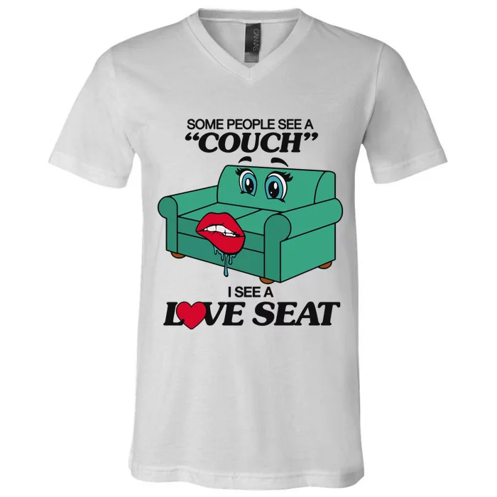 Some People See A Couch I See A Love Seat V-Neck T-Shirt