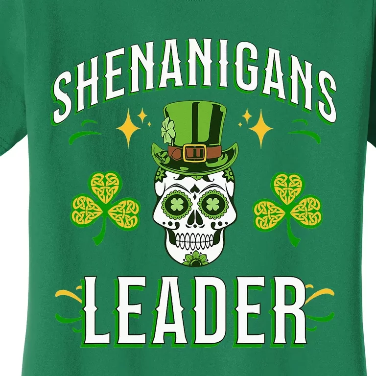 ST PAT'S SHENANIGANS GREEN LEADER Design Women's T-Shirt