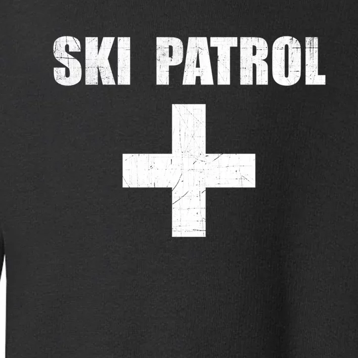 Ski Patrol Skiing First Aid Winter Gift Toddler Sweatshirt