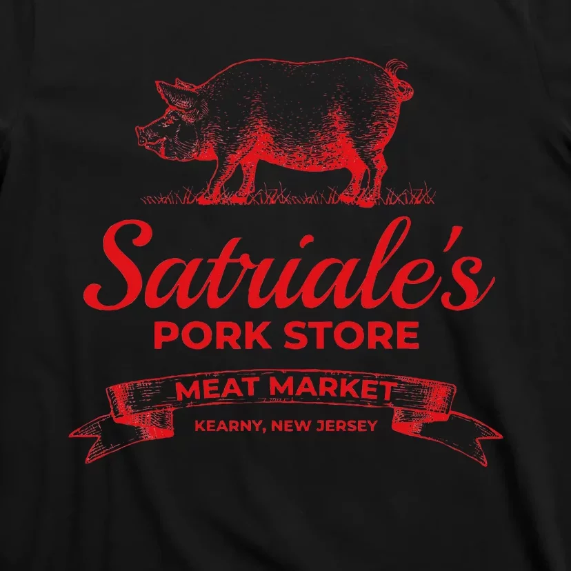 Satriale’S Pork Store Kearny New Jersey T-Shirt