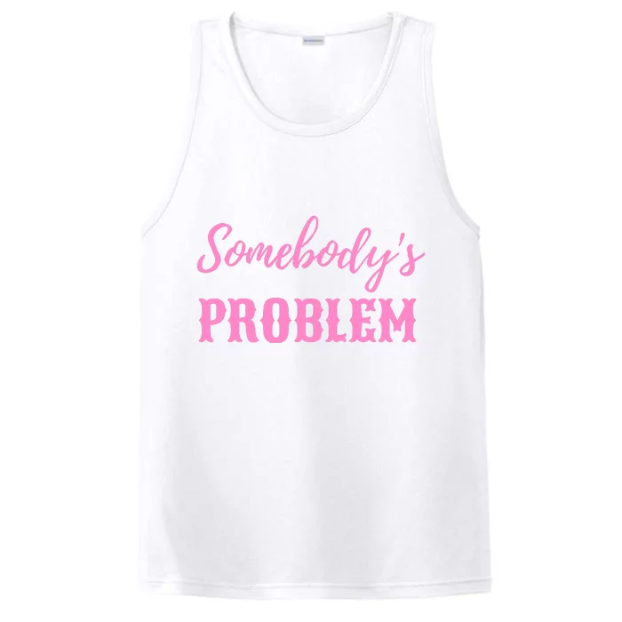 SomebodyS Problem Performance Tank