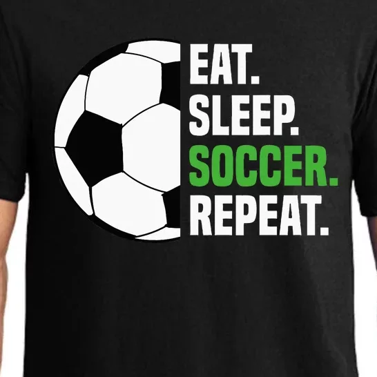 Soccer Player Soccer Lover Eat Sleep Soccer Repeat Pajama Set