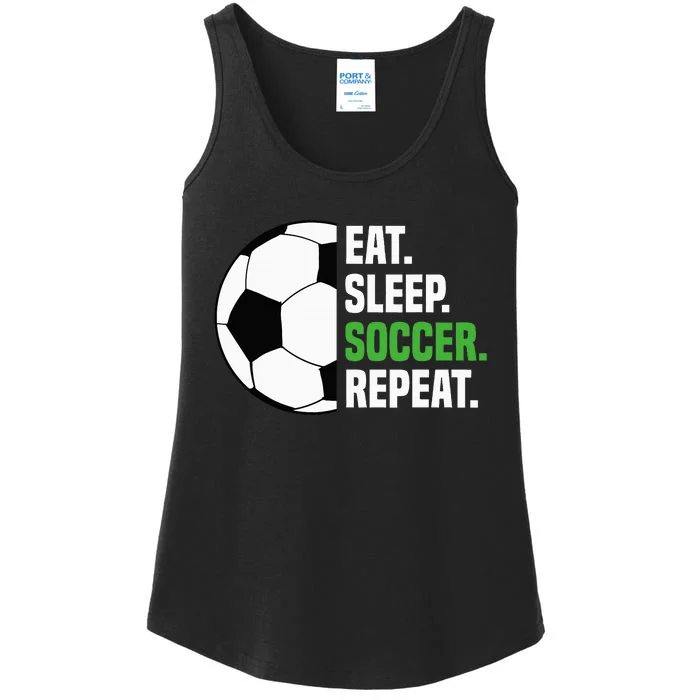 Soccer Player Soccer Lover Eat Sleep Soccer Repeat Ladies Essential Tank