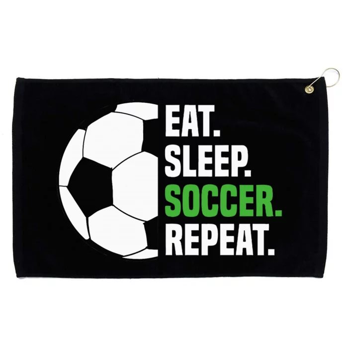 Soccer Player Soccer Lover Eat Sleep Soccer Repeat Grommeted Golf Towel