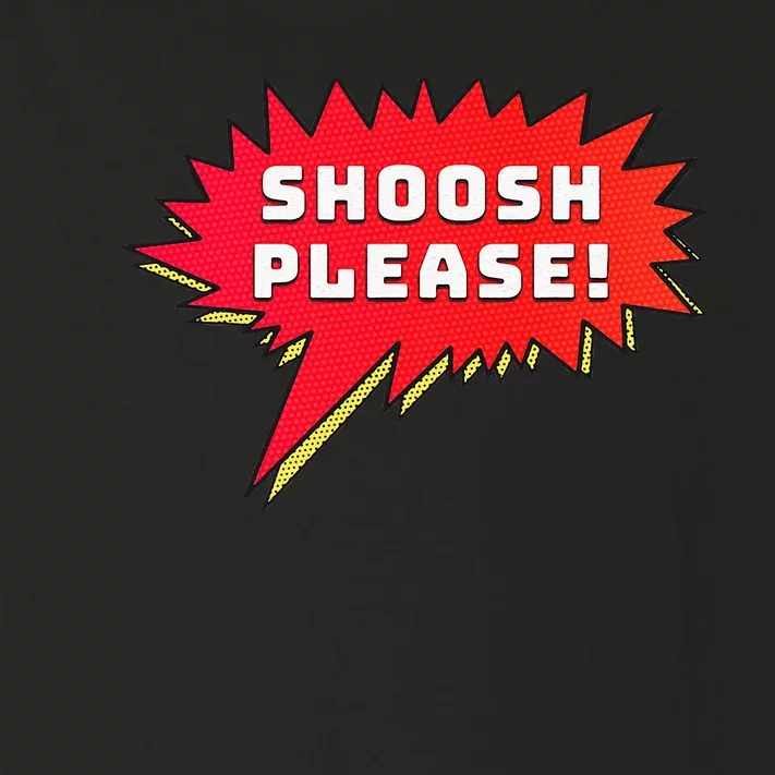 Shoosh Please! Toddler Long Sleeve Shirt