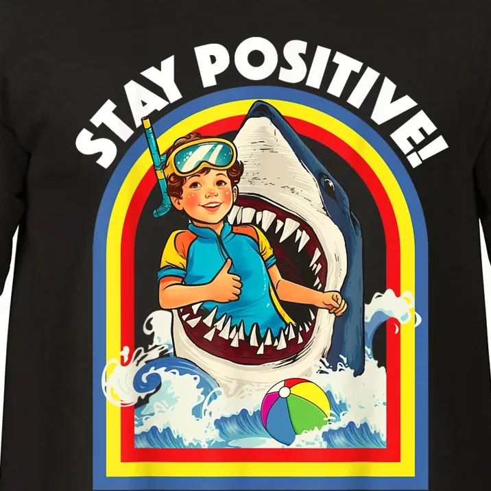 Stay Positive Shark Lover Wildlife Ocean Sea Animal Lover Comfort Colors T-Shirt