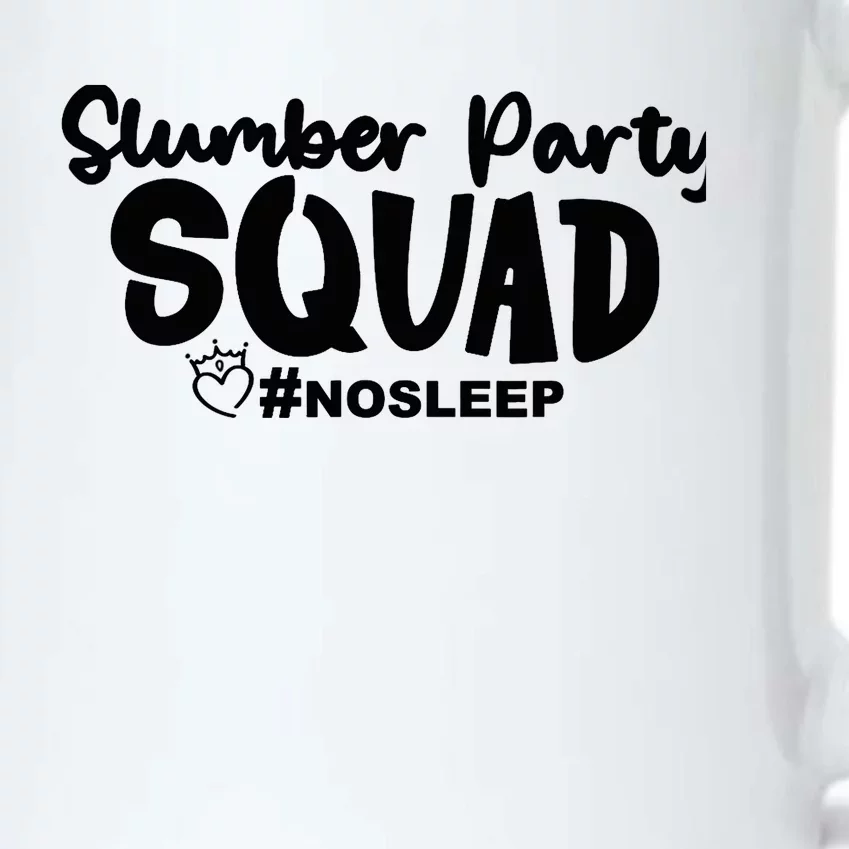 Slumber Party Squad No Sleep, Girl's Weekend Black Color Changing Mug