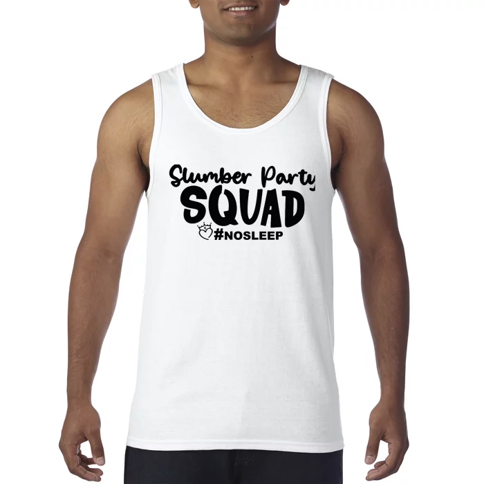 Slumber Party Squad No Sleep, Girl's Weekend Tank Top